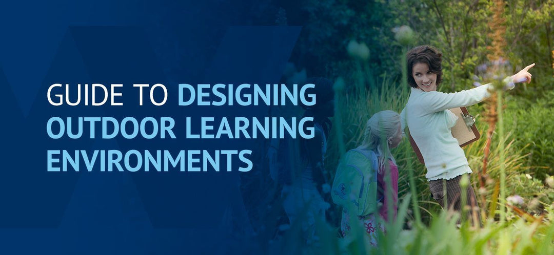Guide to Designing Outdoor Learning Environments
