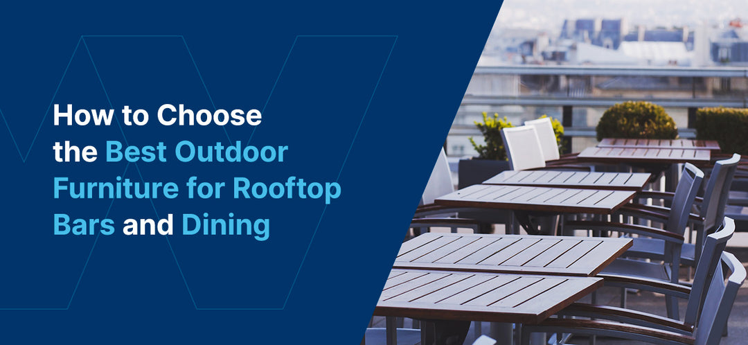 Best outdoor dining sets for hotel rooftops