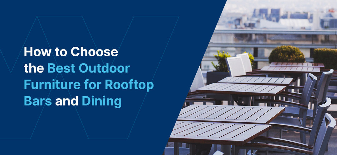 Best outdoor dining sets for hotel rooftops