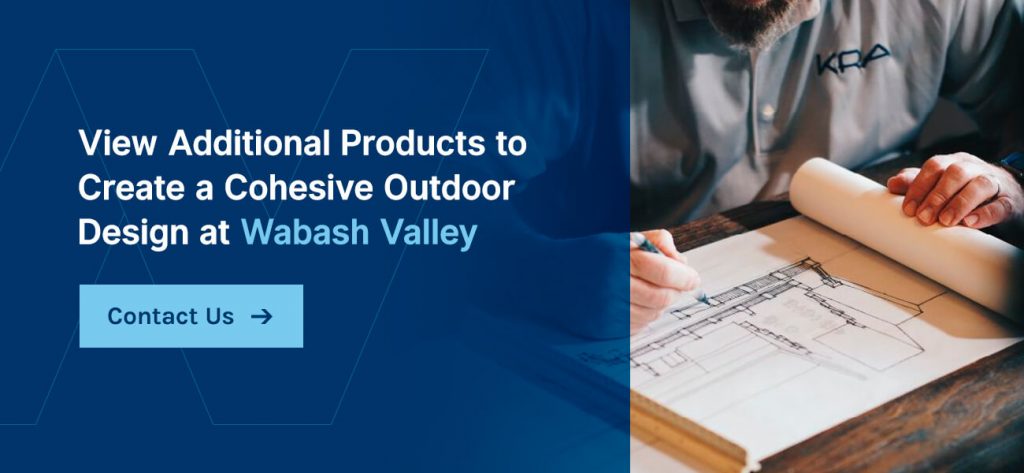 View additional products to create a cohesive outdoor design at Wabash Valley. 